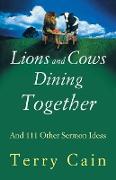 Lions and Cows Dining Together