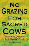 No Grazing for Sacred Cows