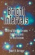 Bright Intervals