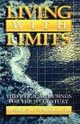 Living with Limits