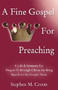 A Fine Gospel for Preaching