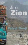 Muslim Zion: Pakistan as a Political Idea