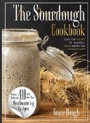 THE COMPLETE SOURDOUGH COOKBOOK FOR BEGINNERS