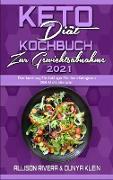 Keto-Diät-Kochbuch Zur Gewichtsabnahme 2021