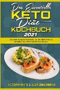 Das Essentielle Keto-Diät-Kochbuch 2021