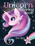 Unicorn Coloring Book for Kids Ages 4-8: Easy and Fun Activity Book for Children Featuring Happy Smiling Unicorn, Beautiful Rainbow, Adorable Designs