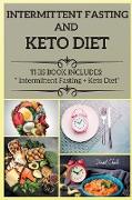 INTERMITTENT FASTING AND KETO DIET