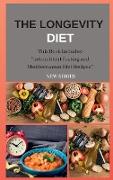 The Longevity Diet New Series: This Book Includes: Intermittent Fasting and Mediterranean Diet Recipes