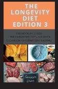 The Longevity Diet Edition 3: This Book Includes: The Carnivore Diet + Air Fryer Cookbook+ Intermittent Fasting
