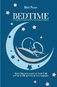 Bedtime Stories Meditation for Kids: Night Meditations to Get Your Child a Peaceful Sleep Without Interruptions