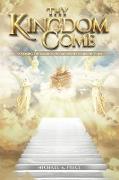 Thy Kingdom Come