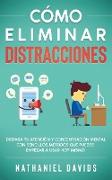 Cómo Eliminar Distracciones