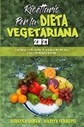 Ricettario per la Dieta Vegetariana 2021