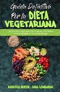 Guida Definitiva per la Dieta Vegetariana