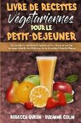 Livre De Recettes Végétariennes Pour Le Petit-Déjeuner