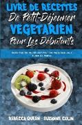 Livre De Recettes De Petit-Déjeuner Végétarien Pour Les Débutants