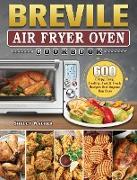 Breville Air Fryer Oven Cookbook