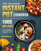 The Essential Instant Pot Cookbook