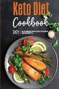 Keto Diet Cookbook 2021