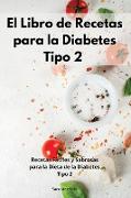 El Libro de Recetas para la Diabetes Tipo 2 (2021)