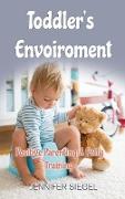 Toddler's envoiroment