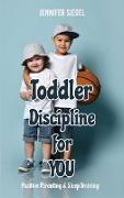 Toddler Discipline for YOU