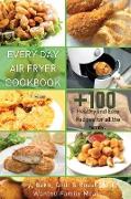 EVERY DAY AIR FRYER COOKBOOK