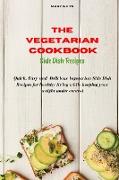 The Vegetarian Cookbook Side Dish Recipes