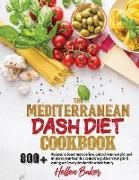 THE MEDITERRANEAN DASH DIET COOKBOOK