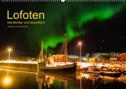 Lofoten - Nordlichter und Abendlicht (Wandkalender 2022 DIN A2 quer)