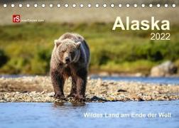 Alaska 2022 Wildes Land am Ende der Welt (Tischkalender 2022 DIN A5 quer)