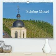 Schöne Mosel (Premium, hochwertiger DIN A2 Wandkalender 2022, Kunstdruck in Hochglanz)