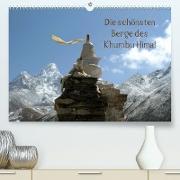 Die schönsten Berge des Khumbu Himal (Premium, hochwertiger DIN A2 Wandkalender 2022, Kunstdruck in Hochglanz)