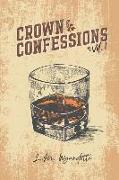 Crown Confessions Vol. 1