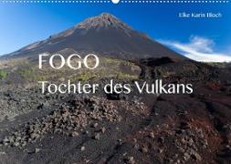 Fogo. Tochter des Vulkans (Wandkalender 2022 DIN A2 quer)