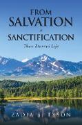 From Salvation To Sanctification