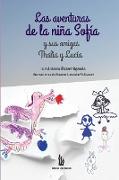 Las aventuras de la niña Sofía y sus amigas Thalía y Lucía