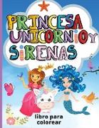 Unicornio, Princesa y Sirenas