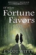 Of Whom Fortune Favors