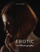 Erotic Art Photography: Exclusive erotic photos to frame