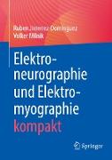 Elektroneurographie und Elektromyographie kompakt