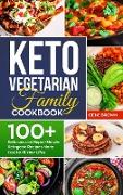 Keto Vegetarian Family Cookbook