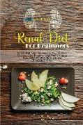 Renal Diet For Beginners: Quick And Easy Recipes For Your Kidney Disease. Stay Healthy With The Ultimate Renal Diet Cookbook And Enjoy Amazing D