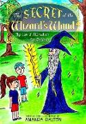 The Secret of the Wizard's Wand The Law of Attraction for Children
