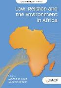 Law, Religion and the Environment in Africa