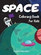 Space Coloring Book for Kids: Ages 4-8 Coloring Book with Planets, Astronauts, Space Ships and Rockets