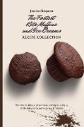 The Fastest Keto Muffins and Ice Creams Recipe Collection