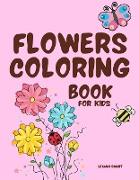 FLOWERS COLORING BOOK FOR KIDS