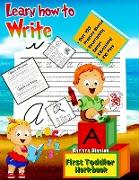 Learn How to Write First Toddler Workbook