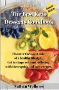 The Best Keto Desserts Cookbook
